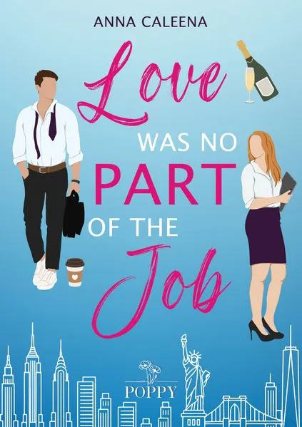 Love was no Part of the Job