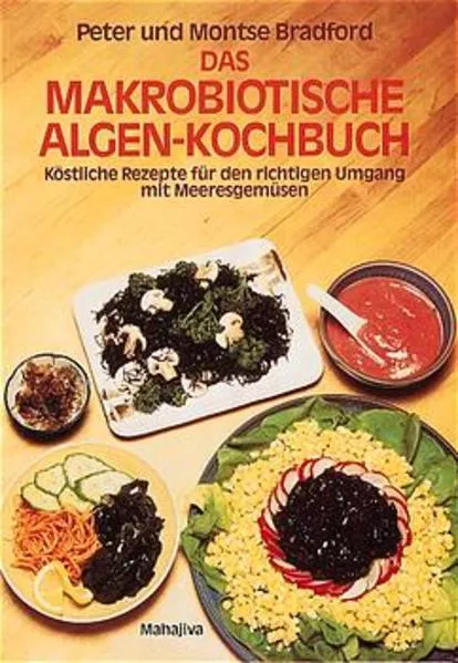 Cover: Das makrobiotische Algen-Kochbuch