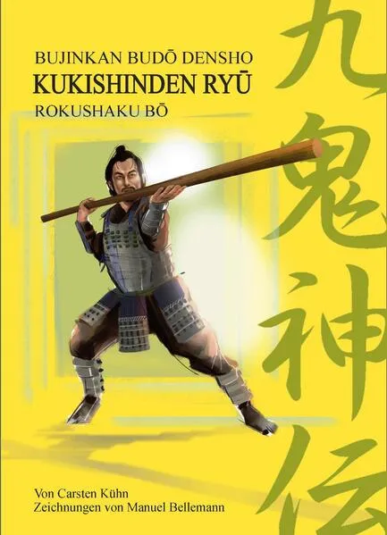 Cover: Kukishinden Ryû - Rokushaku Bô