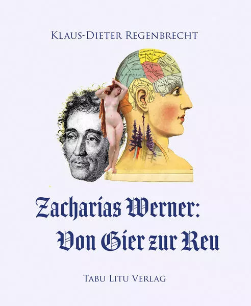 Cover: Zacharias Werner: Von Gier zur Reu