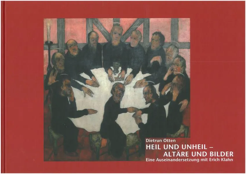 Cover: Heil und Unheil - Altäre und Bilder