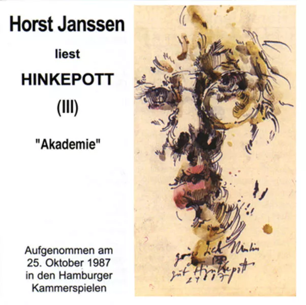 Cover: Horst Janssen liest Hinkepott. Zum 70. Geburtstag / Horst Janssen liest Hinkepott