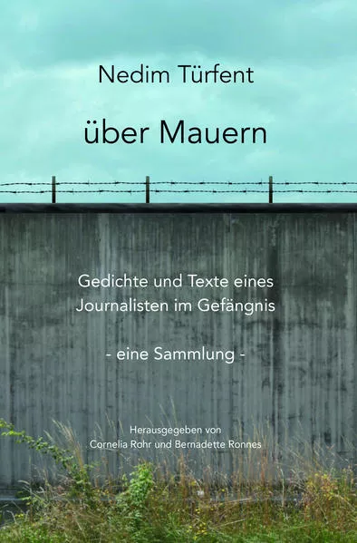 Cover: Nedim Türfent über Mauern