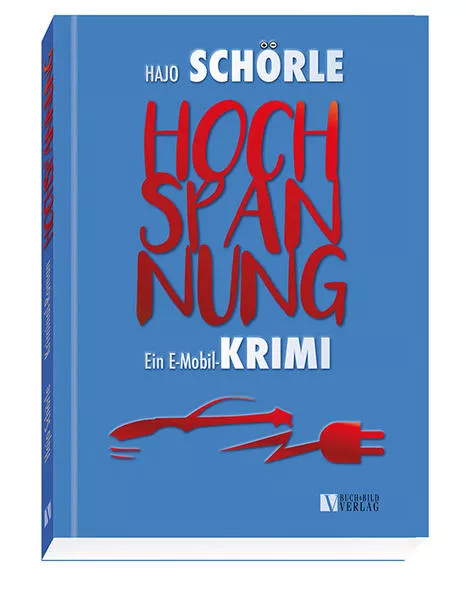Cover: HOCHSPANNUNG - Ein E-Mobil-Krimi