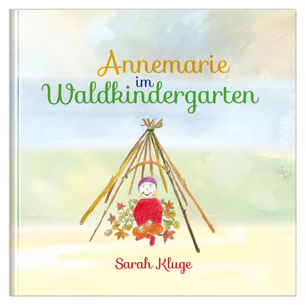 Cover: Annemarie im Waldkindergarten