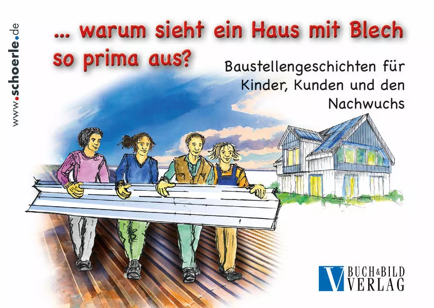 … warum sieht ein Haus mit Blech so prima aus?