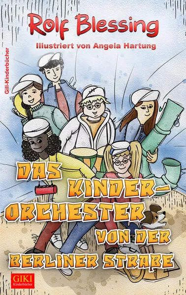 Cover: Das Kinderorchester von der Berliner Straße