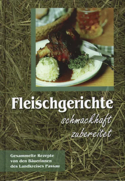 Cover: Fleischgerichte schmackhaft zubereitet