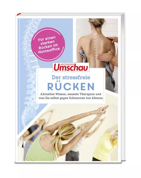 Cover: Apotheken Umschau: Der stressfreie Rücken