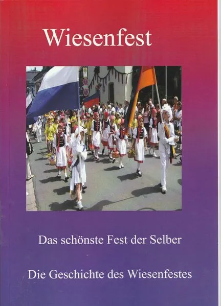 Das schönste Fest der Selber