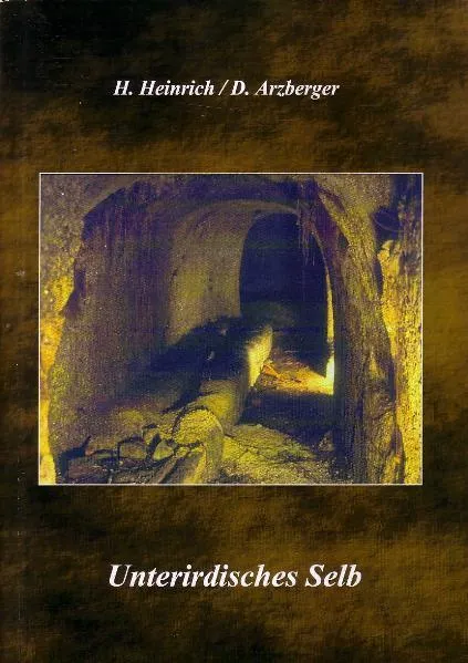 Unterirdisches Selb