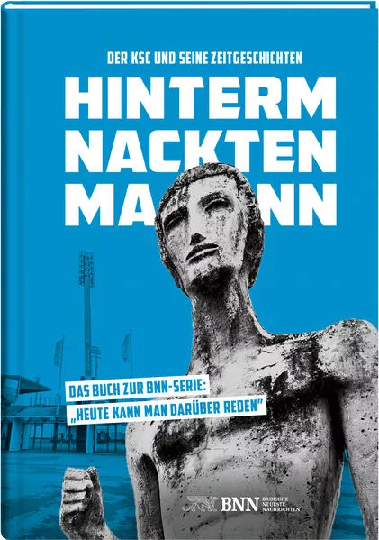Cover: Der KSC und seine Zeitgeschichten
