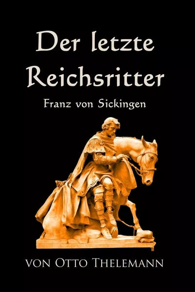 Cover: Der letzte Reichsritter