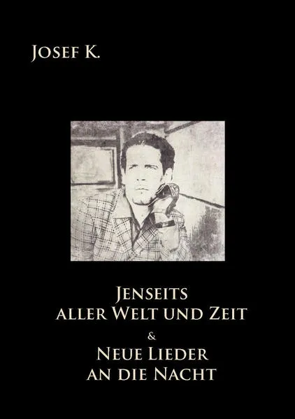 »Neue Lieder an die Nacht« • »Jenseits aller Welt und Zeit«