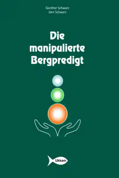 Cover: Die manipulierte Bergpredigt