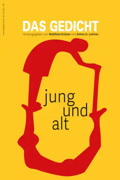Cover: Das Gedicht. Zeitschrift /Jahrbuch für Lyrik, Essay und Kritik / DAS GEDICHT Bd. 33