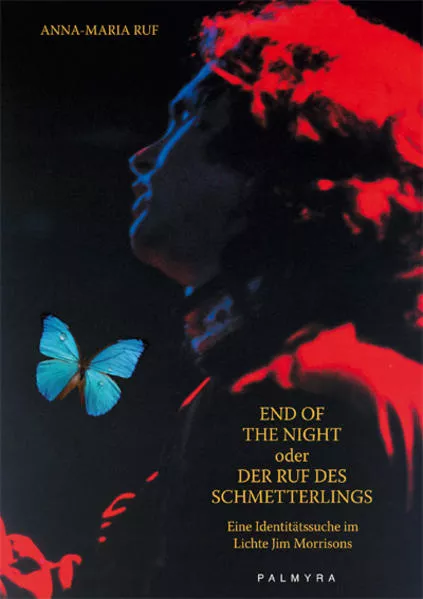 Cover: End Of The Night oder Der Ruf des Schmetterlings