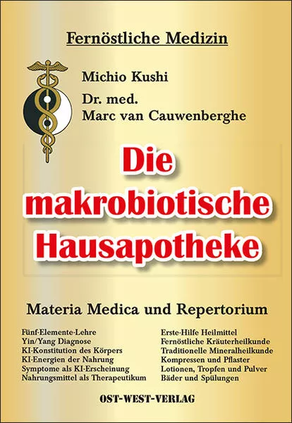 Cover: Die makrobiotische Hausapotheke