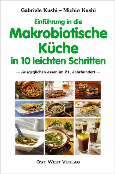 Cover: Einführung in die makrobiotische Küche in 10 leichten Schritten