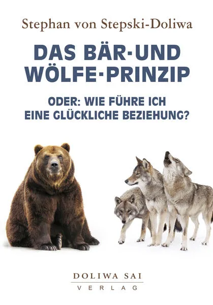 Das Bär-und Wölfe-Prinzip