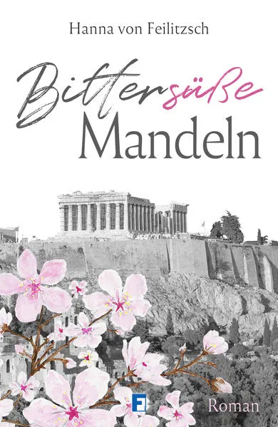 Cover: Bittersüße Mandeln
