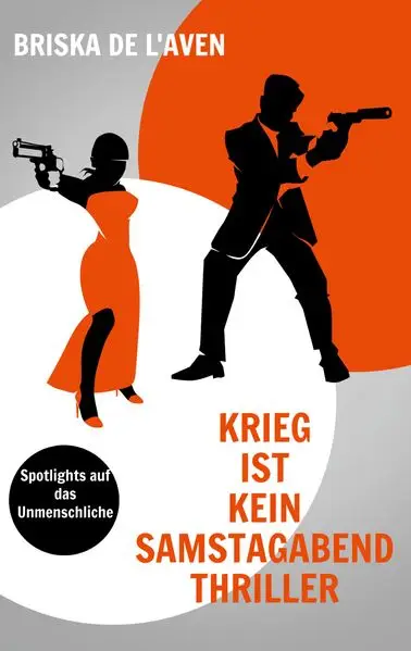 Cover: Krieg ist kein Samstagabend Thriller