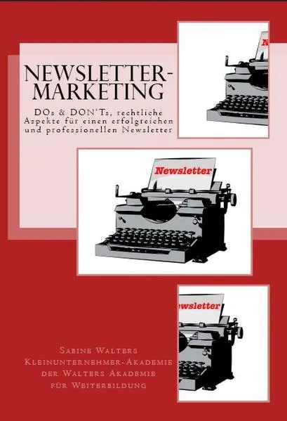 Cover: Newsletter-Marketing: Professioneller E-Mail-/Newsletter-Versand