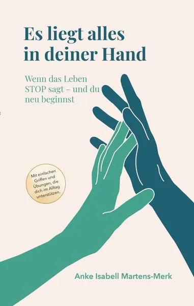 Cover: Es liegt alles in deiner Hand