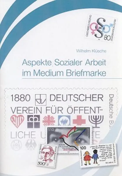 Cover: Aspekte sozialer Arbeit im Medium Briefmarken