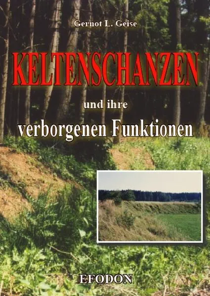 Cover: Keltenschanzen und ihre verborgenen Funktionen