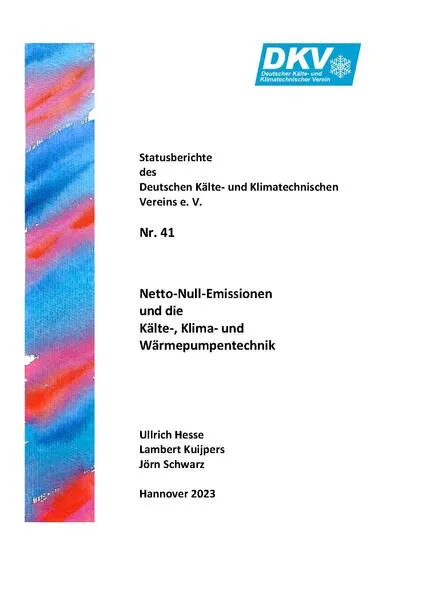 Cover: Netto-Null-Emissionen und die Kälte-, Klima- und Wärmepumpentechnik