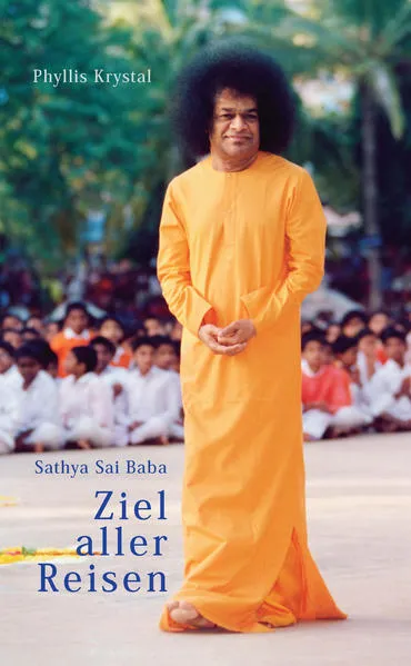 Cover: Sathya Sai Baba – Ziel aller Reisen