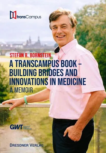 A transCampus Book - Building Bridges and Innovations in Medicine