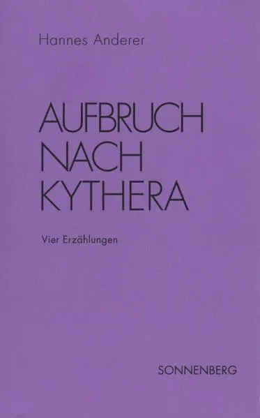 Cover: Aufbruch nach Kythera