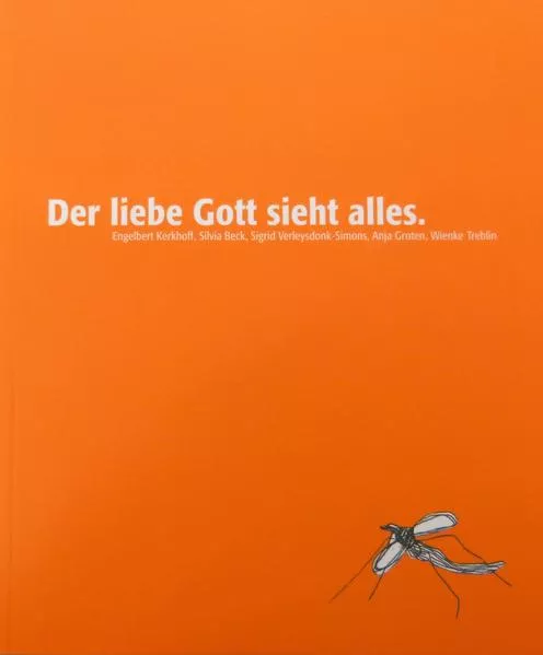 Cover: Der liebe Gott sieht alles