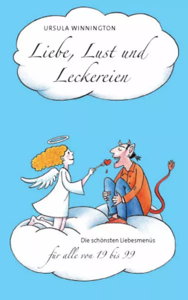 Liebe, Lust und Leckereien