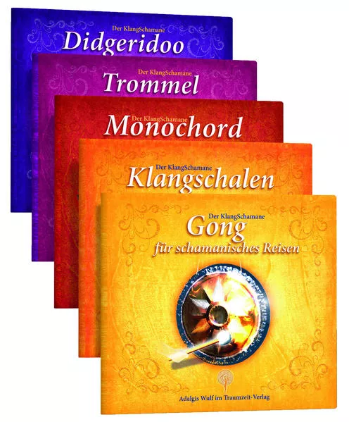 Der KlangSchamane: Trommeln, Klangschalen, Monochord, Gong und Didgeridoo für schamanische Reisen