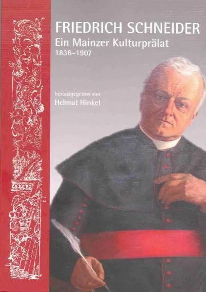 Cover: Neues Jahrbuch für das Bistum Mainz. Beiträge zur Zeit- und Kulturgeschichte der Diözese / Friedrich Schneider