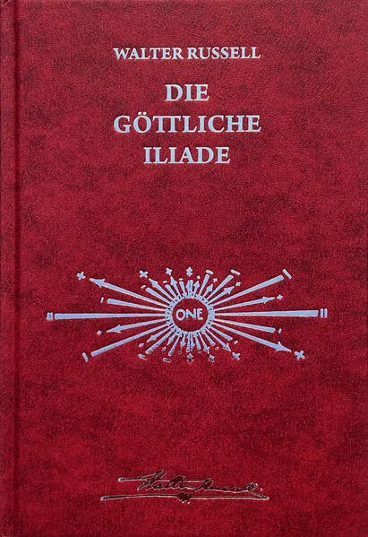 Die Botschaft der Göttlichen Iliade
