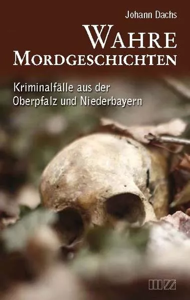 Cover: Wahre Mordgeschichten