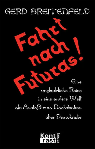 Cover: Fahrt nach Futuras