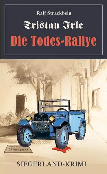 Tristan Irle - Die Todes-Rallye