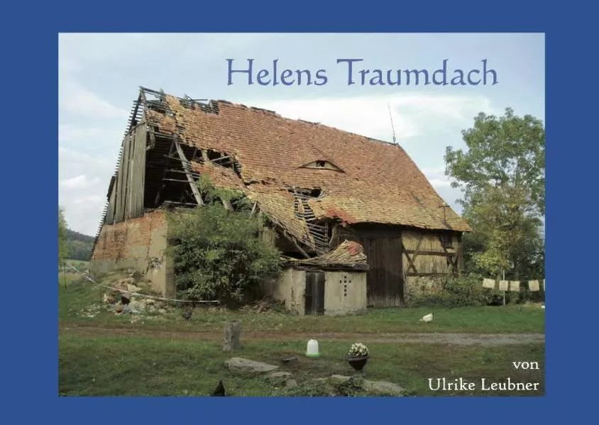 Cover: Helens Traumdach