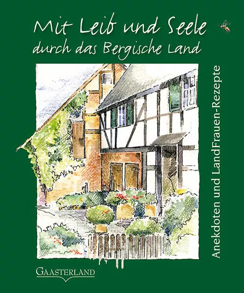 Cover: Mit Leib und Seele durch das Bergische Land