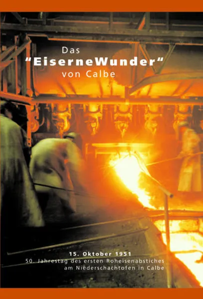Cover: Das "Eiserne Wunder" von Calbe