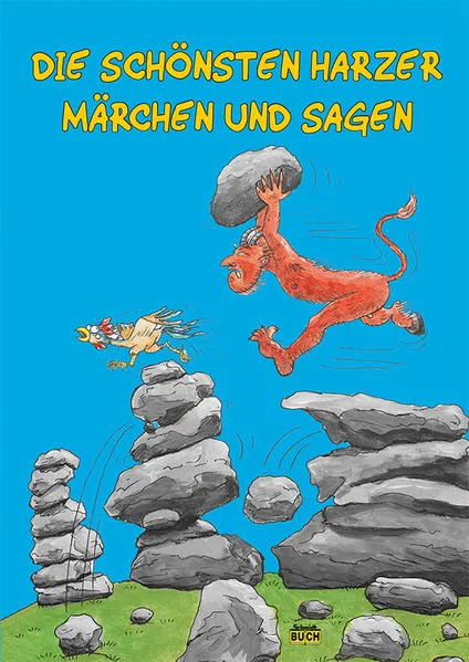 Cover: Die schönsten Harzer Märchen und Sagen