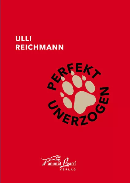 Cover: Perfekt unerzogen