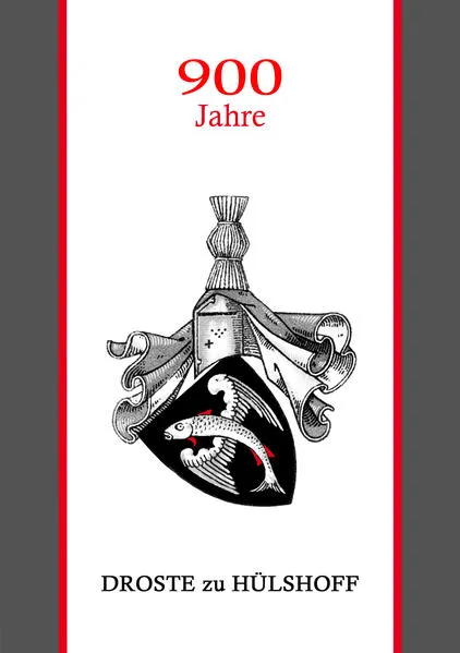 900 Jahre Droste zu Hülshoff