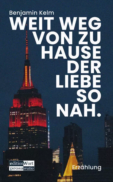 Cover: Weit weg von zu Hause der Liebe so nah.