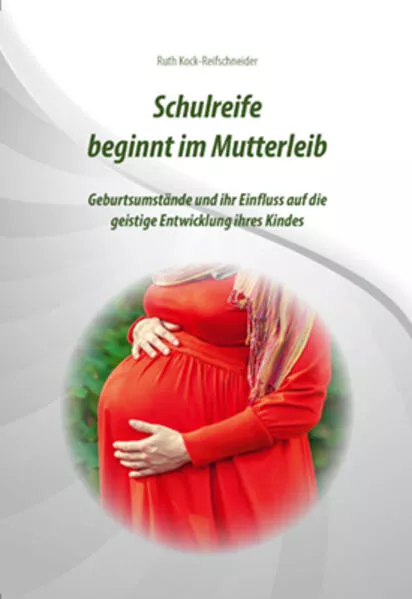 Cover: Schulreife beginnt im Mutterleib